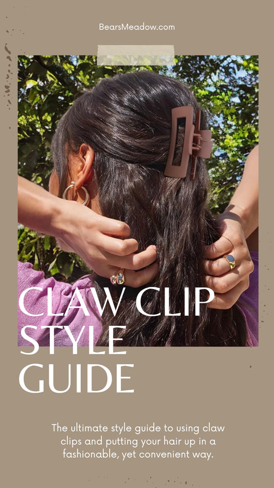 THE CLAW CLIP STYLE GUIDE